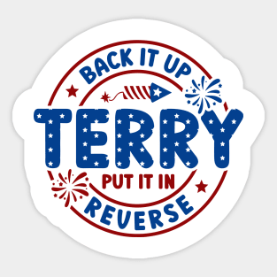 Back It Up Terry Put It In Reverse Fireworks Fun 4th Of July Sticker